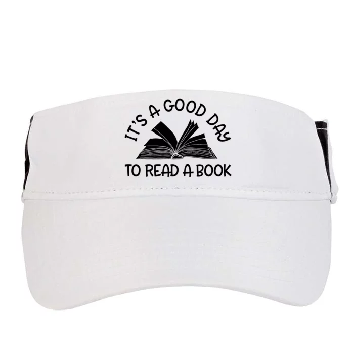 It’S A Good Day To Read A Book Lovers Library Reading Adult Drive Performance Visor