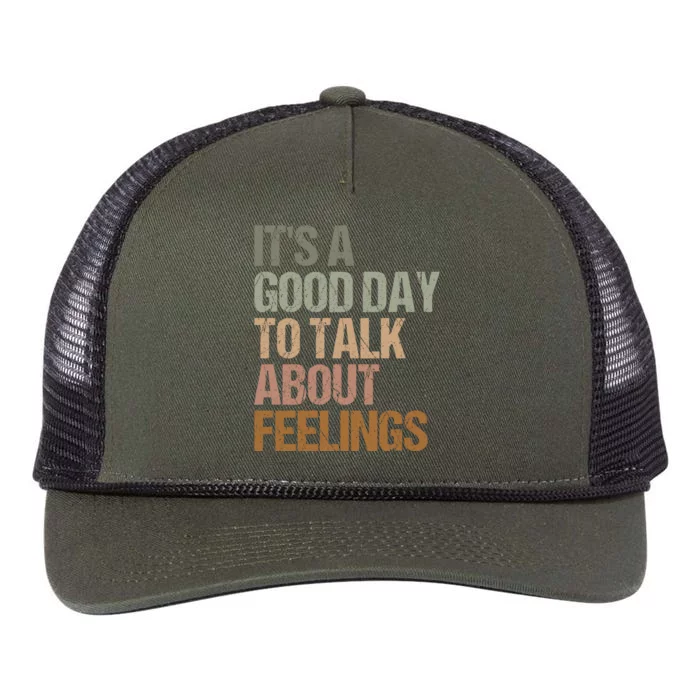 Its A Good Day To Talk About Feelings Funny Mental Health Awareness Retro Rope Trucker Hat Cap