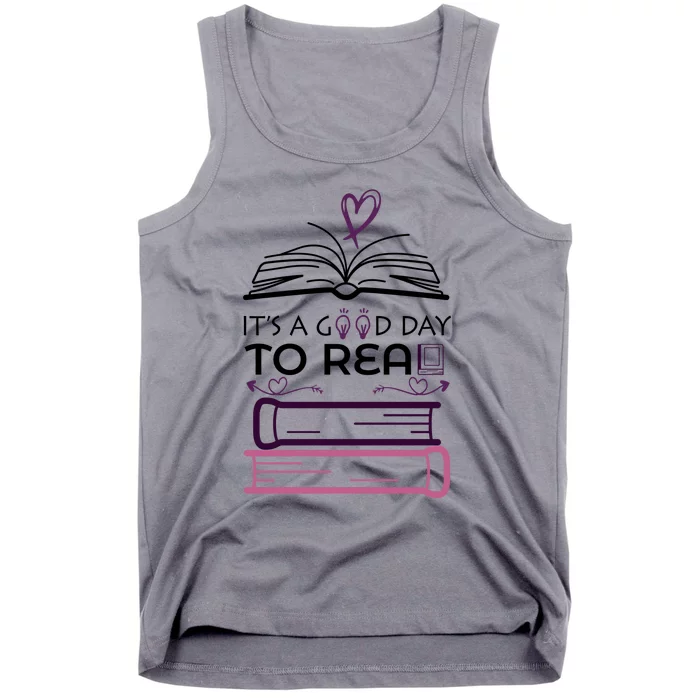 It's A Good Day To Read Book Lovers Gift Tank Top