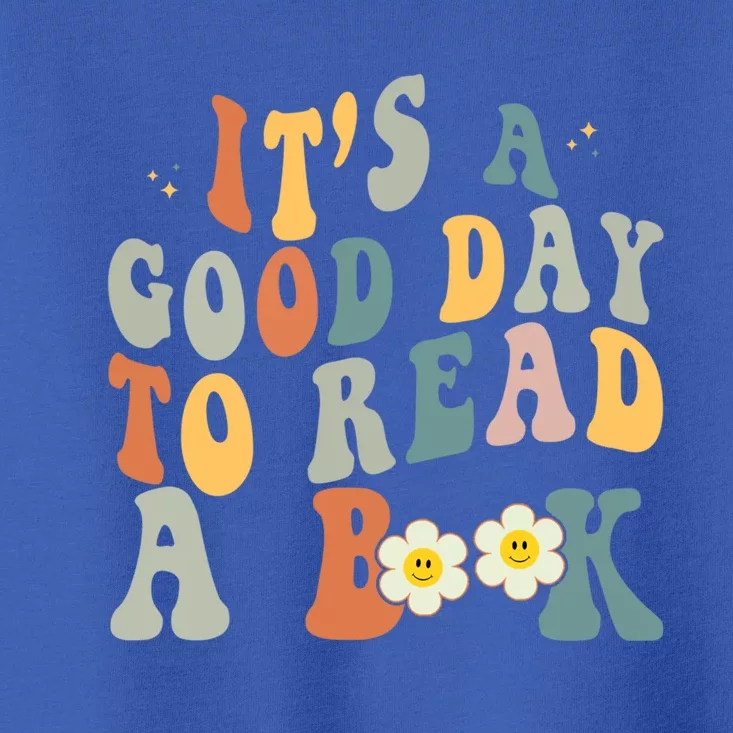 Its A Good Day To Read Books Bookish Groovy Reader Reading Gift Toddler T-Shirt