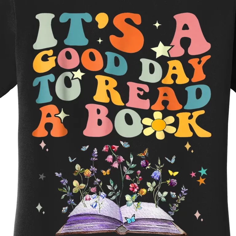 Its A Good Day To Read A Book World Book Day Groovy Women's T-Shirt