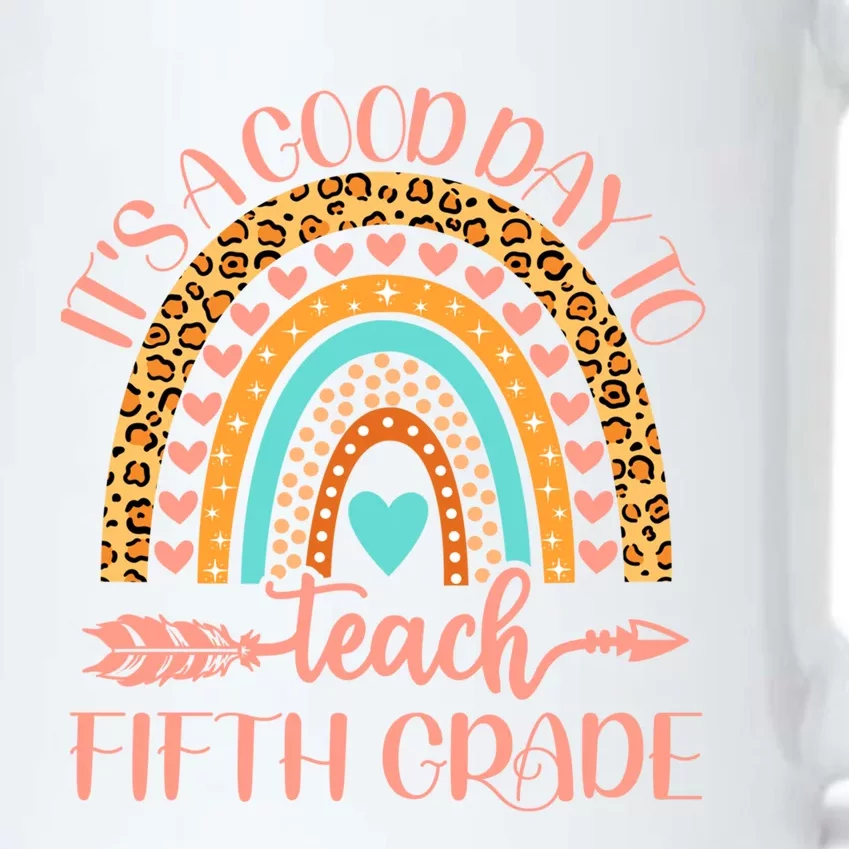 Its A Good Day To Teach Fifth Grade 5Th Grade Teacher Gift Black Color Changing Mug