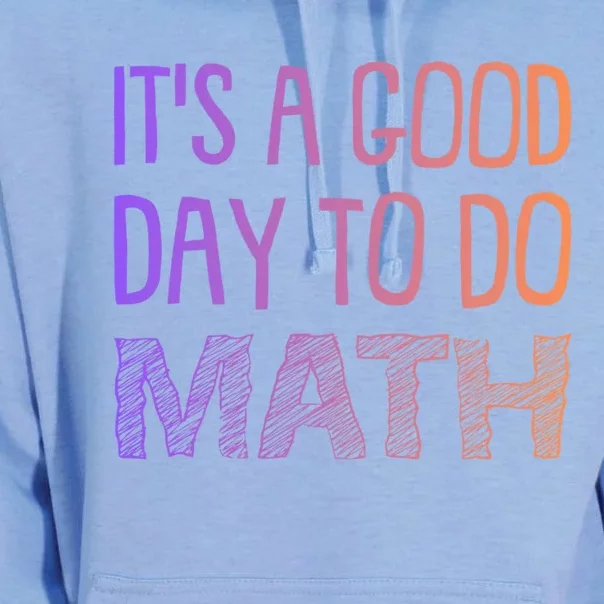 ItS A Good Day To Do Math Gift Unisex Surf Hoodie