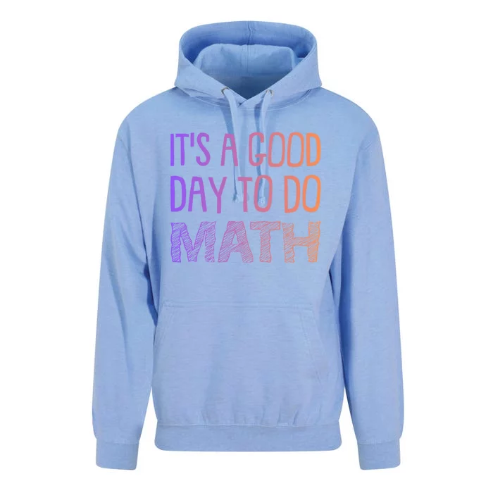 ItS A Good Day To Do Math Gift Unisex Surf Hoodie