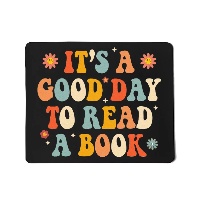 It’s a Good Day to Read a Book Lovers Library Reading Mousepad