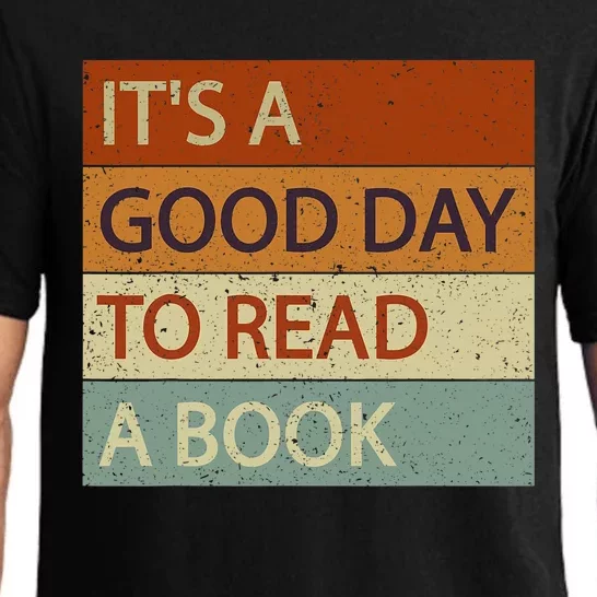 It’s A Good Day To Read A Book Reading Lovers And Readers Pajama Set