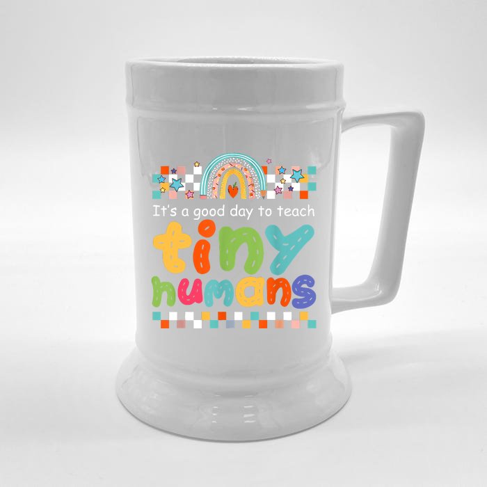 It's A Good Day To Teach Tiny Humans Teacher Teaching School Front & Back Beer Stein