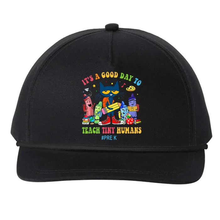 It's A Good Day To Teach Tiny Humans PreK Cat Teacher Lover Snapback Five-Panel Rope Hat