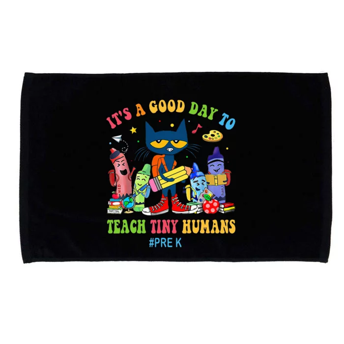 It's A Good Day To Teach Tiny Humans PreK Cat Teacher Lover Microfiber Hand Towel