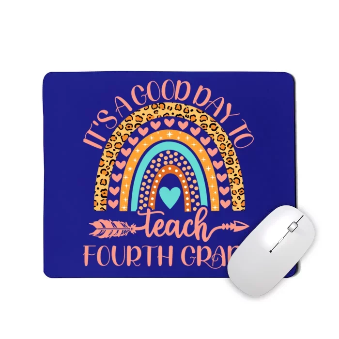 Its A Good Day To Teach Fourth Grade 4Th Grade Teacher Gift Mousepad