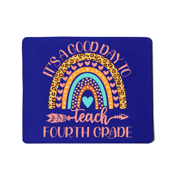 Its A Good Day To Teach Fourth Grade 4Th Grade Teacher Gift Mousepad