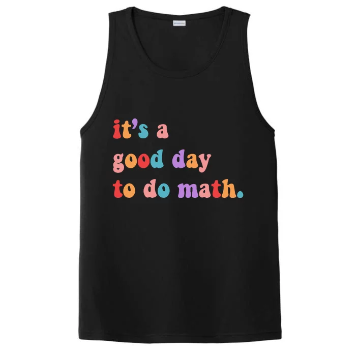 It's A Good Day To Do Math Performance Tank