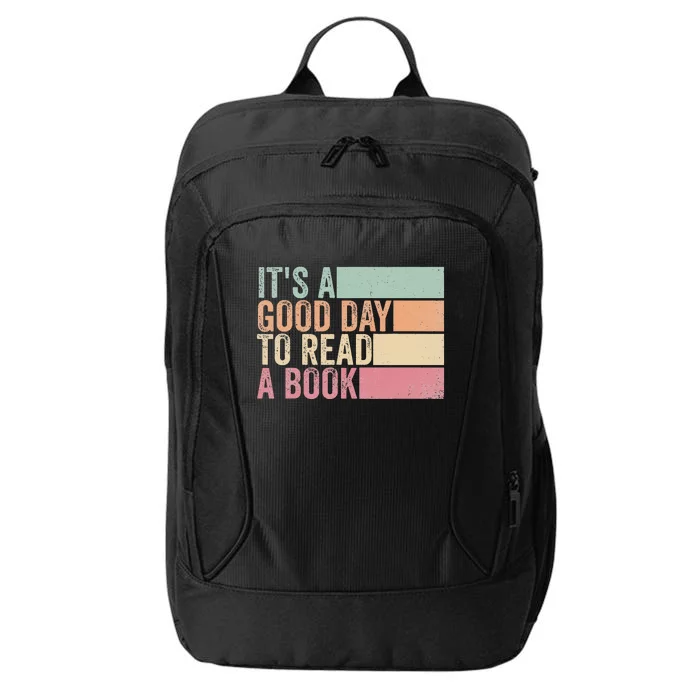 It's A Good Day To Read A Book City Backpack