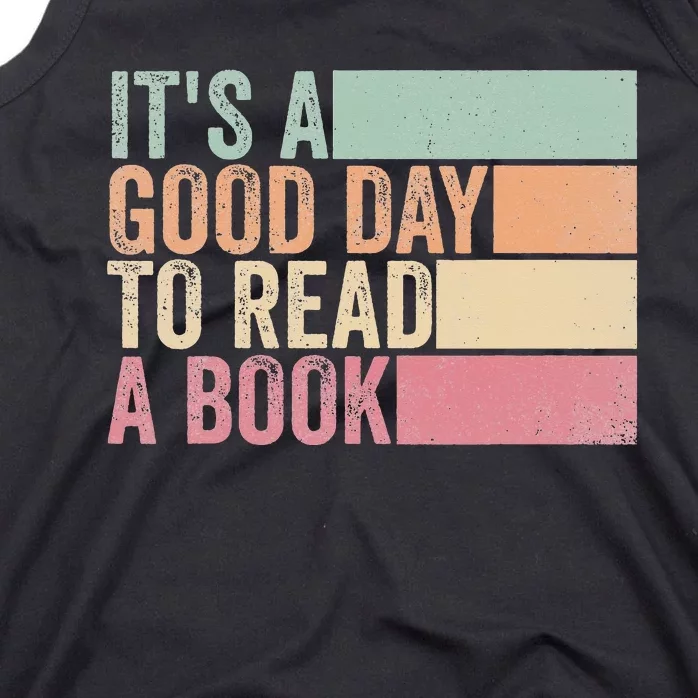 It's A Good Day To Read A Book Tank Top