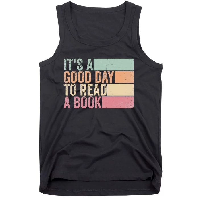 It's A Good Day To Read A Book Tank Top