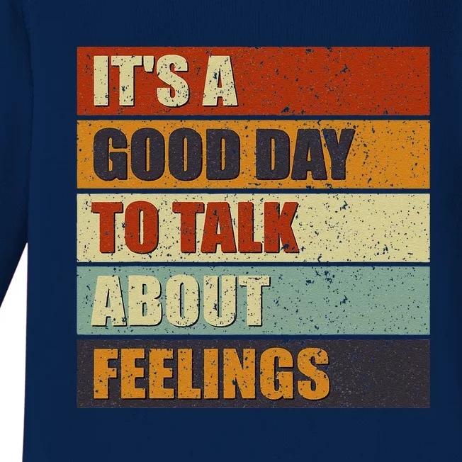 ItS A Good Day To Talk About Feelings Funny Mental Health Baby Long Sleeve Bodysuit