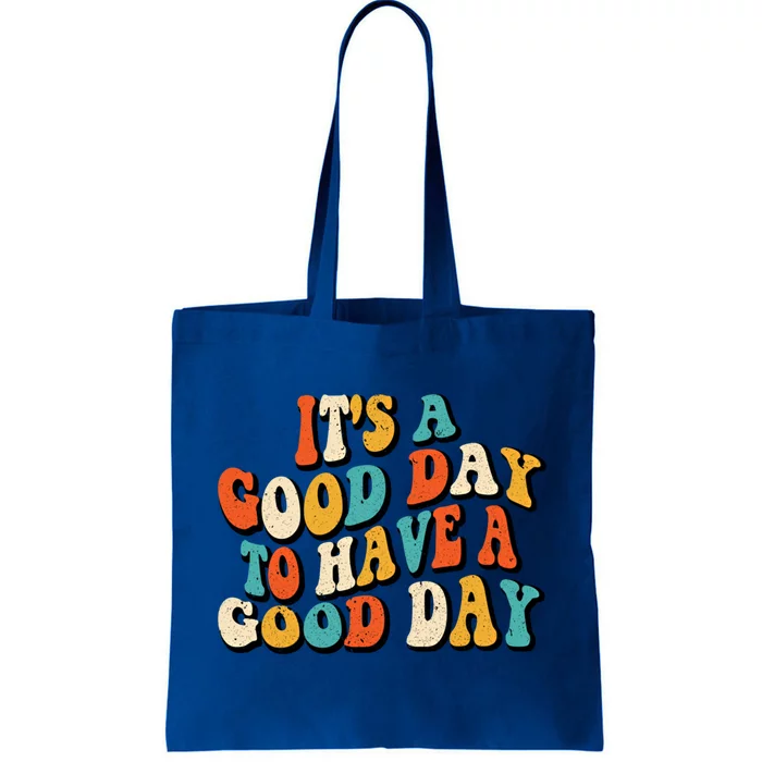 Its A Good Day To Have A Good Day Retro Groovy Vintage Gift Tote Bag