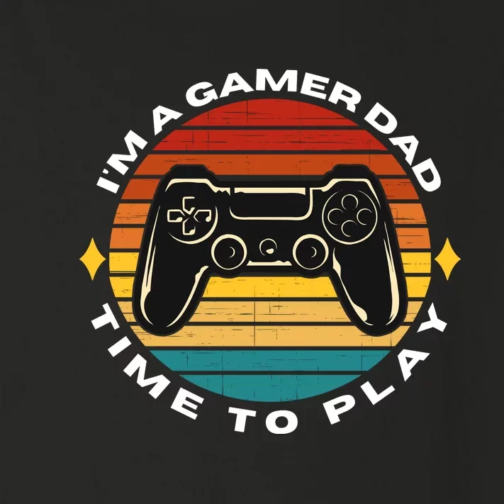 I'm A Gamer Dad Time To Play, Funny Gamer, Funny Dad Toddler Long Sleeve Shirt