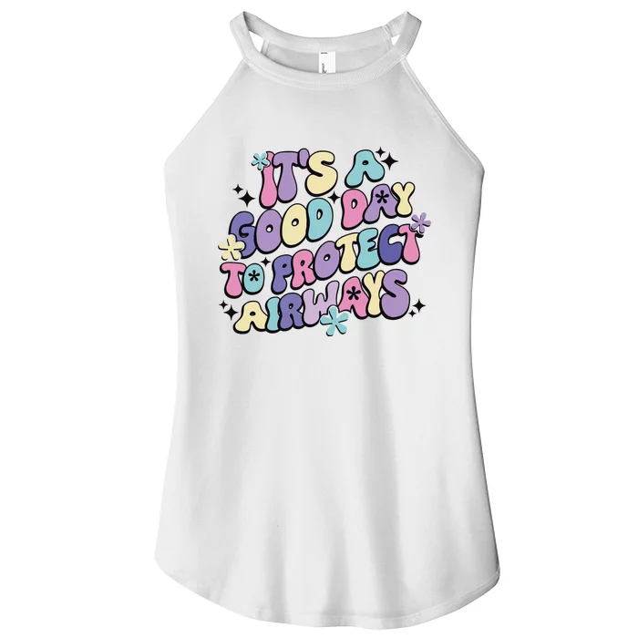 Its A Good Day To Protect Airways Respiratory Therapist Women’s Perfect Tri Rocker Tank