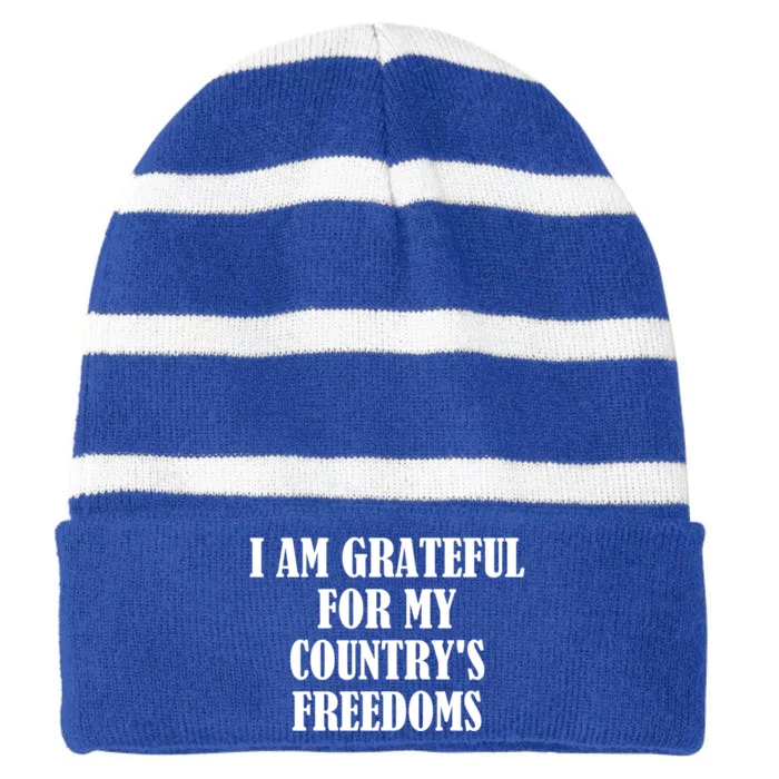 I Am Grateful For My Country's Freedoms Gift Striped Beanie with Solid Band