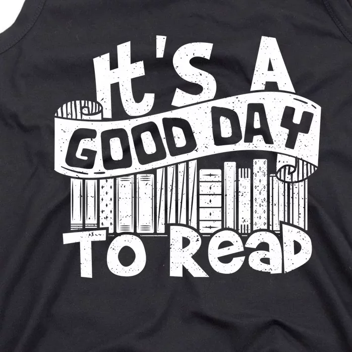 Its A Good Day To Read Tank Top