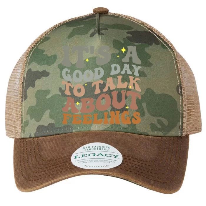 ItS A Good Day To Talk About Feelings Legacy Tie Dye Trucker Hat