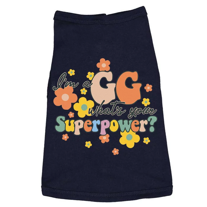 I'm A GG What's Yours Superpower Funny Great Grandma Groovy Doggie Tank