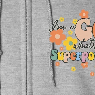 I'm A GG What's Yours Superpower Funny Great Grandma Groovy Full Zip Hoodie