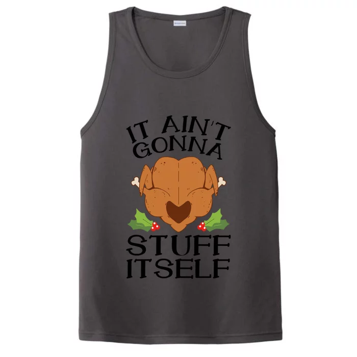 It AinT Gonna Stuff Itself Cool Gift Performance Tank