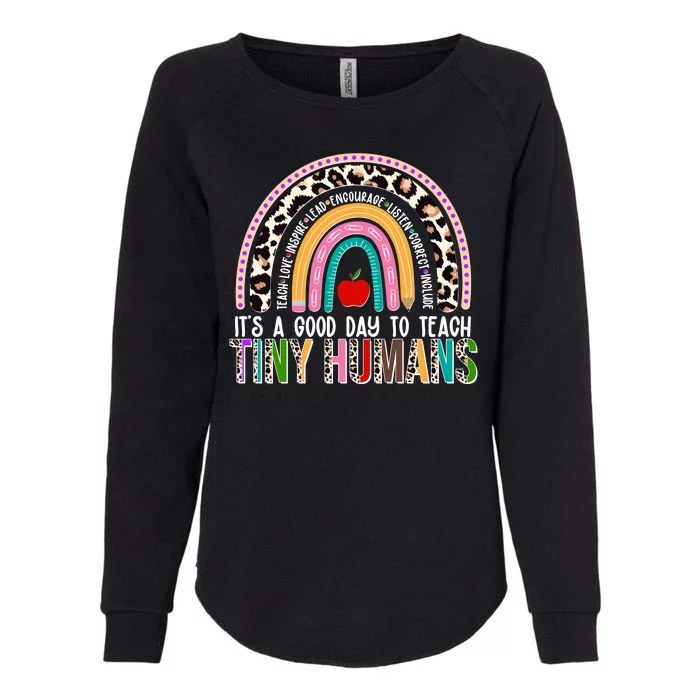 It's A Good Day To Teach Tiny Humans Womens California Wash Sweatshirt