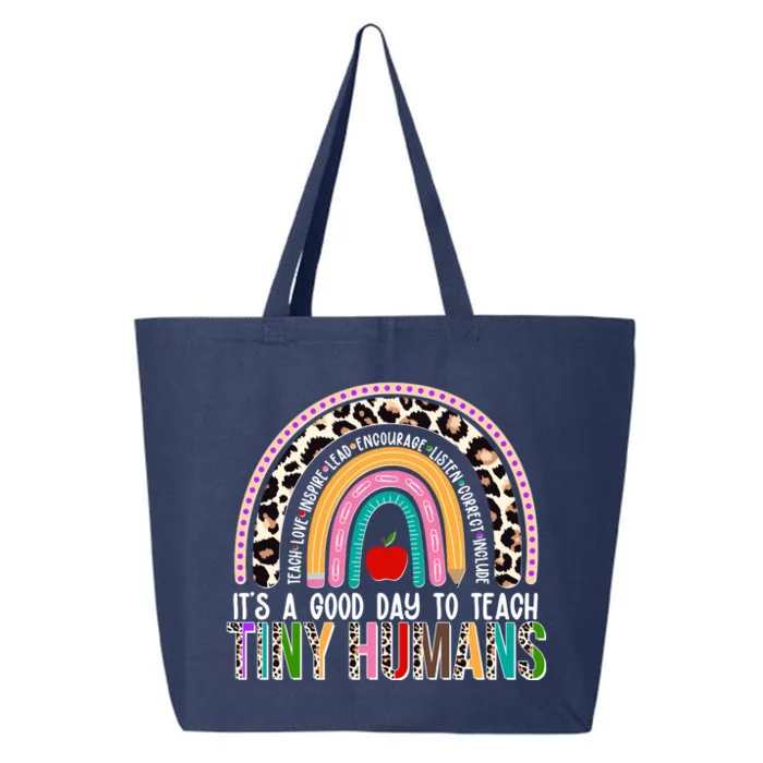 It's A Good Day To Teach Tiny Humans 25L Jumbo Tote