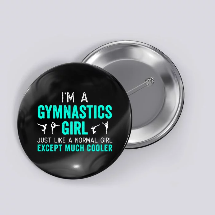 I'm a Gymnastics Girl Hoodie for Gymnast, Funny, Teal Button