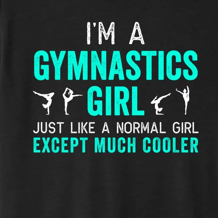 I'm a Gymnastics Girl Hoodie for Gymnast, Funny, Teal ChromaSoft Performance T-Shirt