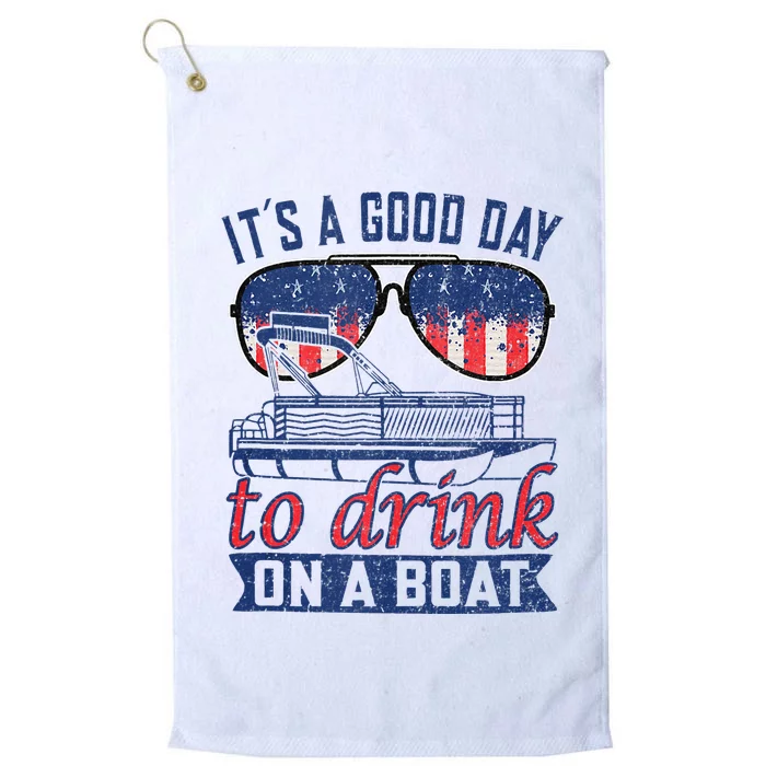 It´s A Good Day To Drink On A Boat Captain Life Is Better Platinum Collection Golf Towel