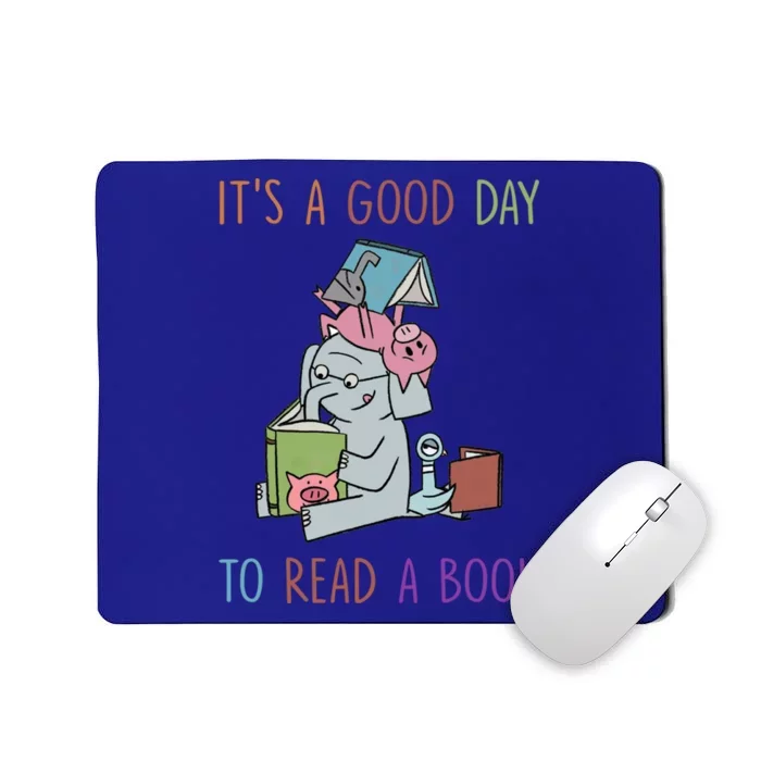 Its A Good Day To Read Bookworm Librarian Book Lover Gift Cool Gift Mousepad