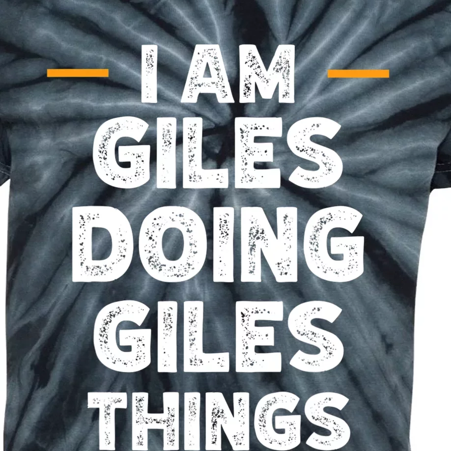 I Am Giles Doing Giles Things Custom Funny Name Kids Tie-Dye T-Shirt