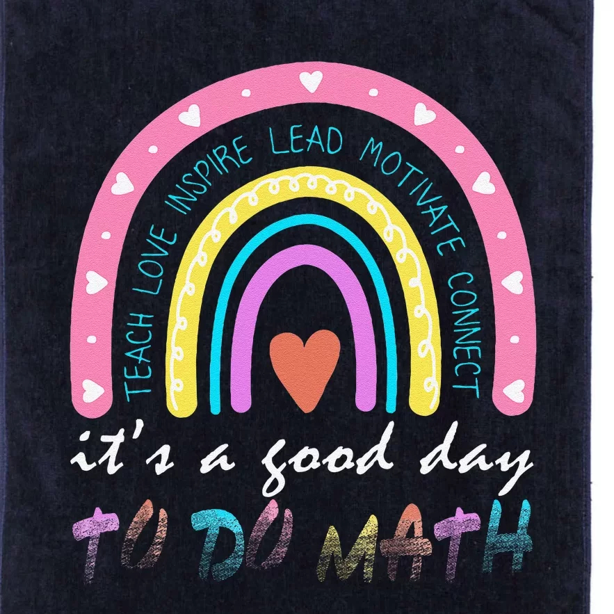 ItS A Good Day To Do Math Cute Rainbow Teacher First Day Platinum Collection Golf Towel