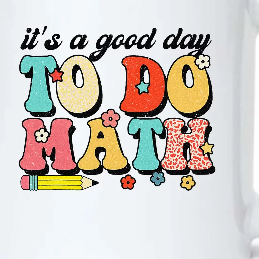 ItS A Good Day To Do Math Groovy Math Teacher First Day Black Color Changing Mug