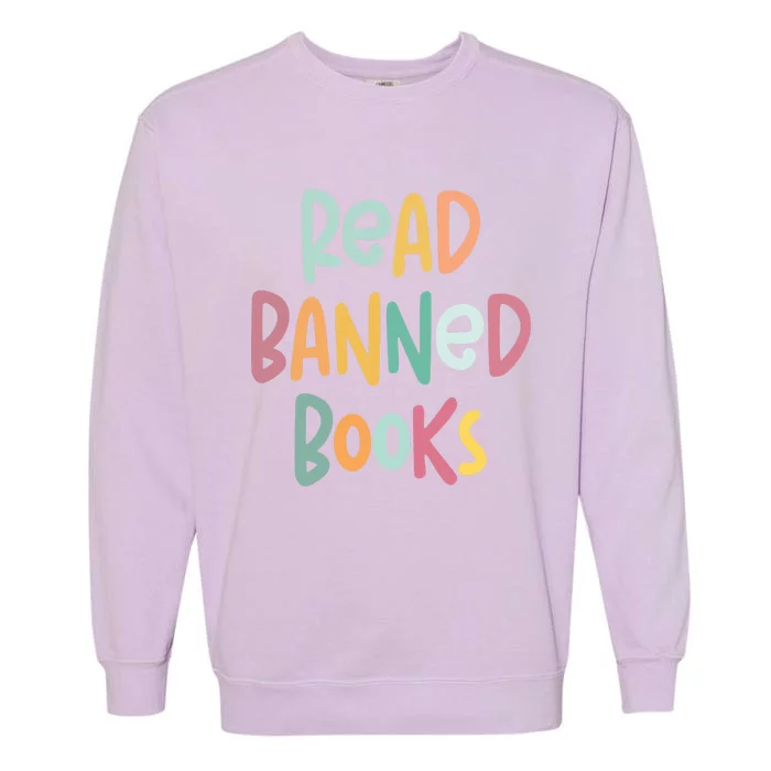 It’s A Good Day To Read Banned Books Gift Gift Garment-Dyed Sweatshirt