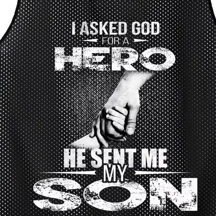 I Asked God For A Hero He Sent Me My Son Mesh Reversible Basketball Jersey Tank