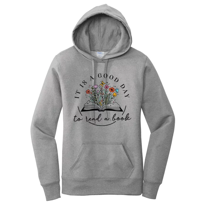 Its A Good Day To Read Flower School Librarian Book Lover Women's Pullover Hoodie