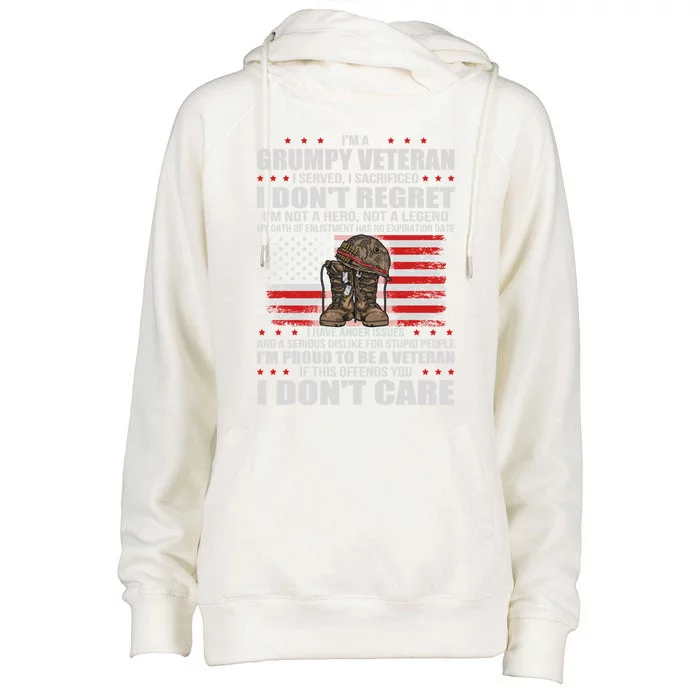 I'm A Grumpy Veteran I Served I Sacrificed Gift Us Veteran Gift Womens Funnel Neck Pullover Hood