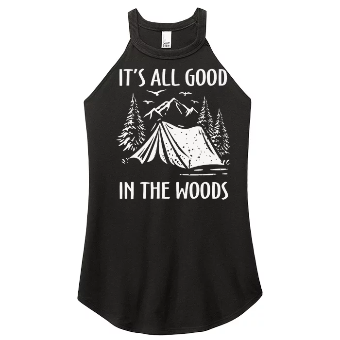 It's All Good In The Woods Wilderness Camping Women’s Perfect Tri Rocker Tank