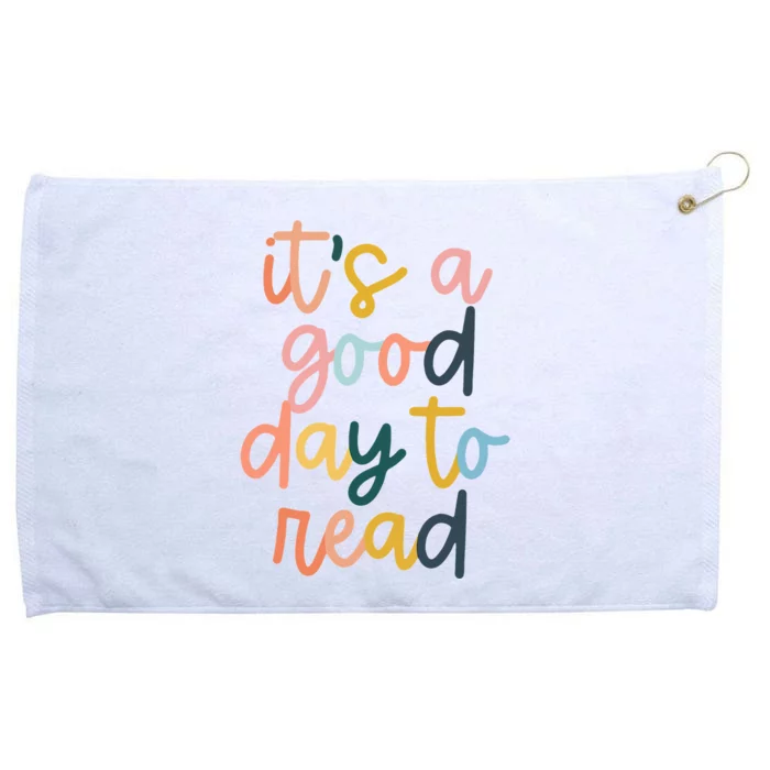 Its A Good Day To Read A Book Reading Books Lovers Grommeted Golf Towel