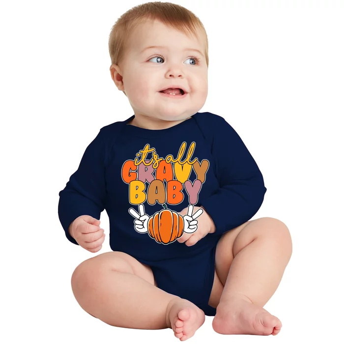 Its All Gravy Baby Pumpkin Fall Funny Baby Long Sleeve Bodysuit