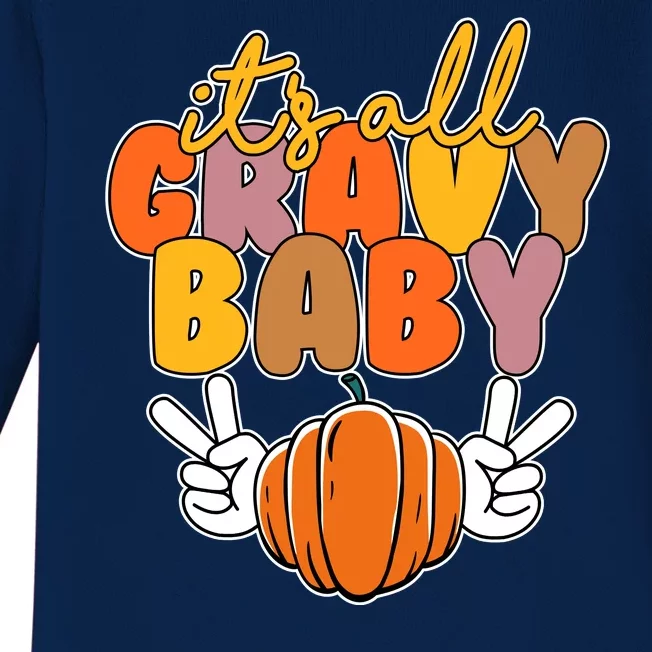 Its All Gravy Baby Pumpkin Fall Funny Baby Long Sleeve Bodysuit