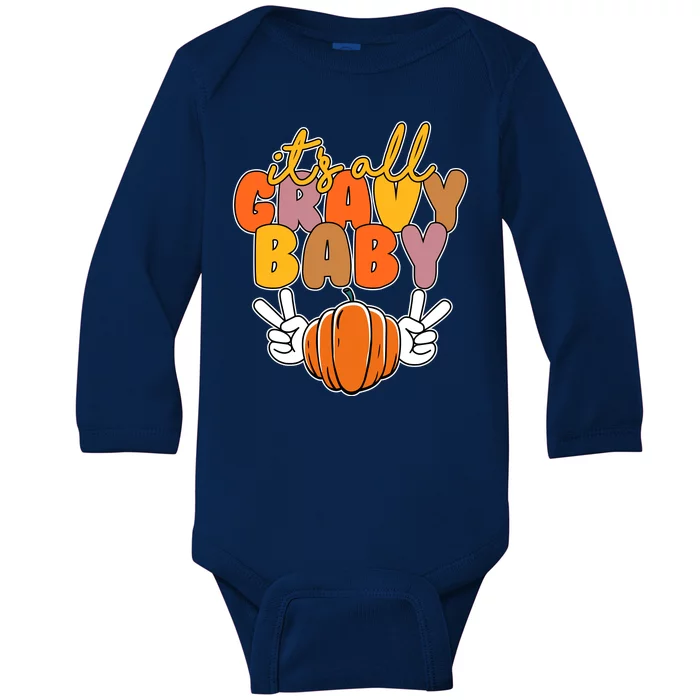 Its All Gravy Baby Pumpkin Fall Funny Baby Long Sleeve Bodysuit