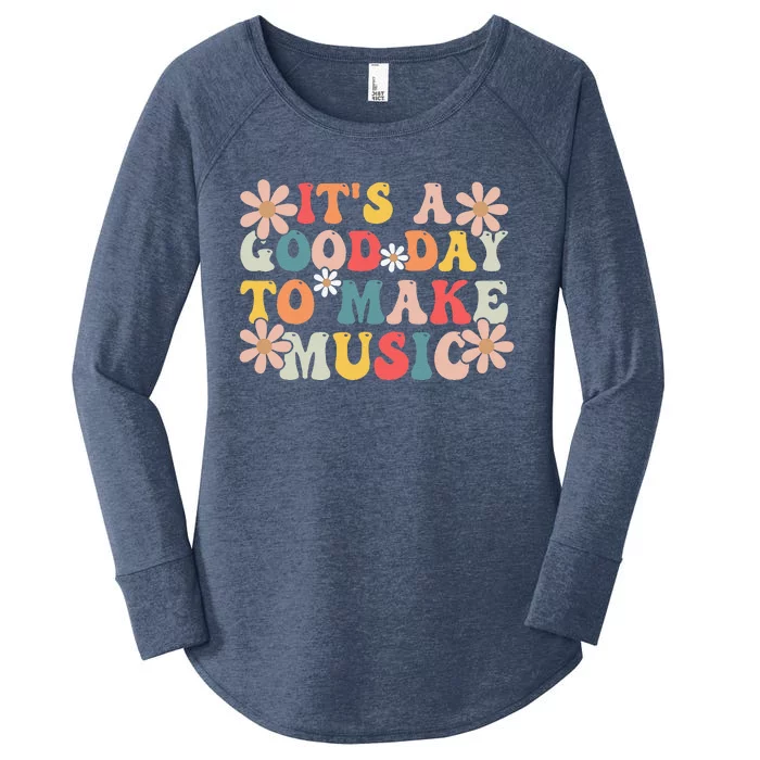 ItS A Good Day To Make Music Musician Music Teacher Women's Perfect Tri Tunic Long Sleeve Shirt