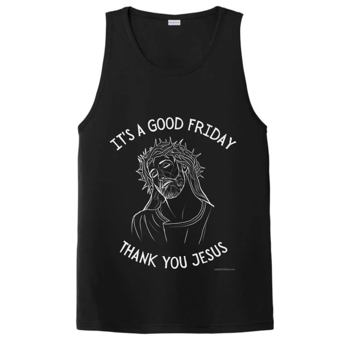 It's A Good Friday Thank You Jesus Easter Christian Church Great Gift Performance Tank