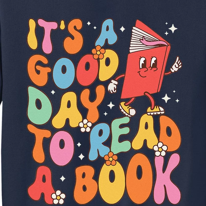 Its A Good Day To Read A Book Librarian Teacher Sweatshirt